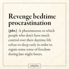 56 2k Likes 414 Comments Hipdict Definition By You Hipdict On Instagram And I Regret Doing So Every Night In 2020 Deceit Regrets Sleep Early