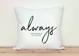 Und du kannst sicher sein, dass die geschenkideen. Partnerkissen Always Hochzeit Kissen Hochzeitskissen Geschenk Hochzeit