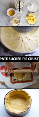 Pate Sucree Sweet Tart Dough Recipe Sweet Tart Dough Recipe Sweet Tarts Pie Crust