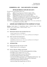 As per the provisions of the sales of goods act, sale is completed, when the goods passed to the buyer. Pdf Sale Of Goods Detailed Module Outline 2013 Paul A Eden Academia Edu