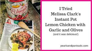 Meanwhile, in a separate saucepan, melt butter and garlic, cook until fragrant. I Tried Melissa Clark S Instant Pot Lemon Chicken With Garlic Olives Pearls And Pantsuits