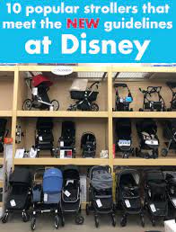 10 Popular Strollers That Meet The New Guidelines For Disney