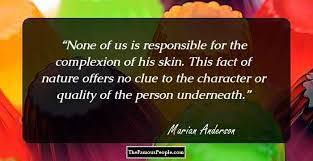 He died on august 8, 1993. 25 Inspiring Quotes By Marian Anderson On Fear Courage Racism And More