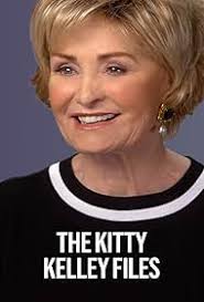 The Kitty Kelley Files (TV Series 2017– )