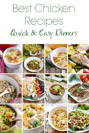 Best Chicken Recipes Quick And Easy Dinners A Pinch Of Healthy