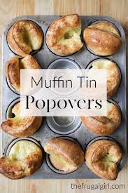 How To Make Popovers In A Muffin Tin Recipe Easy Popover Recipe Popover Recipe Recipes