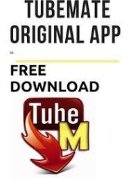 Tubemate Real App Video Downloader App Download Free App Application Download