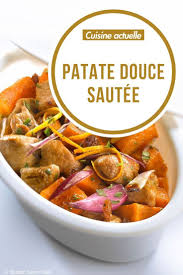 Patate Douce Sautee Recettes Recette Patate Douce Sautee Recette Patate Douce Recettes De Cuisine