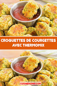 Croquettes De Courgettes Avec Thermomix Recette Legumes Thermomix Cuisiner Avec Thermomix Recette Thermomix Rapide