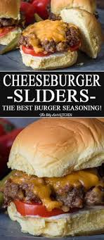 The Best Cheeseburger Sliders Recipe A Recipe For The Best Burger Seasoning Recipe From Thissill In 2020 Best Burger Seasoning Cheeseburger Sliders Burger Seasoning