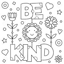 As the trend for grown up coloring pages continue, i will bring more for you over the comings weeks. Be Kind Coloring Pages Coloring Home