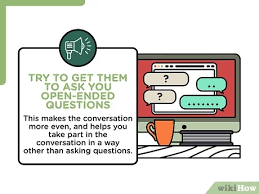 Date people end up easily. How To Ask Open Ended Questions 15 Steps With Pictures