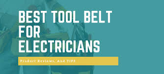 Best Tool Belt For Electricians Housetechlab
