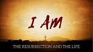 He who believes in me, though he die, yet shall he live, and whoever lives and believes in me shall never die. I Am The Resurrection And The Life Faithlife Sermons