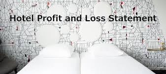 How To Read Your Hotel Profit Loss Statement Pnl Sample