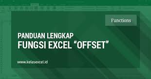 Rumus Offset Excel Contoh Dan Cara Menggunakan Fungsi Offset Di Excel Microsoft Excel Microsoft Belajar