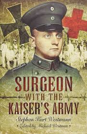 Surgeon With the Kaiser s Army