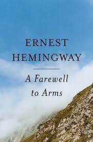A Farewell to Arms by Ernest Hemingway | Book Around the Corner