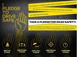 Road safety pledge in hindi docx. Ford India Launches The I Pledge To Drive Safe Campaign India Com