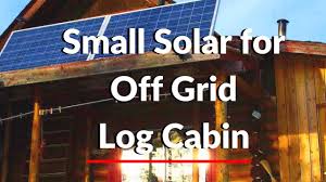 Check spelling or type a new query. Small Solar Set Up For Off Grid Log Cabin Youtube
