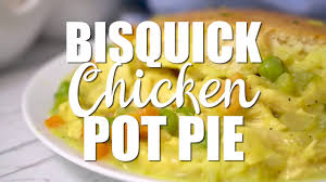 Maybe you would like to learn more about one of these? Bisquick Chicken Pot Pie Casserole Youtube