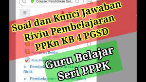 We did not find results for: Soal Dan Kunci Jawaban Riviu Pembelajaran Ppkn Kb 4 Pgsd Guru Belajar Seri Pppk Youtube