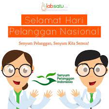 Salam Hangat Untuk Para Dan Calon Pelanggan Setia Labsatu Selamat Hari Pelanggan Nasional 2015 Senyum Pelanggan Senyum Kami Semua Butu