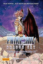 If you've missed your favorite characters since the second tv series ended last year. Fairy Tail The Movie Dragon Cry Gekijoban Fairy Tail Dragon Cry