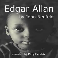 Edgar Allan: A Novel by John Neufeld