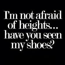 Fashion Quote Omg Lunch Walking To Billy S On The Square Was Like Forever In 2020 Heels Quotes Shoes Quotes Fashion Quotes