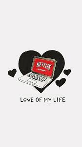 Netflix My Love Wallpaper Wallpapers Pin Lovesherworld Tumblr Wallpaper Samsung Wallpaper Wallpaper Iphone Cute