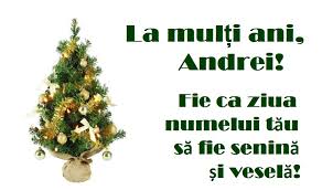 Andrei astăzi, e sărbătoare mare în biserica ortodoxă, dar și în familile a milioane de români. Mesaje De Sfantul Andrei UrÄƒri È™i FelicitÄƒri Pentru Cei Dragi Divertisment Unica Ro