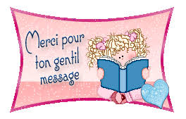 MERCI pour ton gentil message