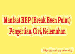 Titik pulang modal (bep) adalah istilah dalam perakaunan yang merujuk kepada keadaan di mana pendapatan dan perbelanjaan syarikat adalah sama dalam tempoh perakaunan tertentu tahun fiskal (fy) tahun fiskal (fy) adalah tempoh 12 bulan atau 52 minggu masa yang digunakan oleh kerajaan dan perniagaan untuk tujuan perakaunan untuk menyusun laporan kewangan tahunan. Manfaat Bep Break Even Point Pengertian Ciri Kelemahan