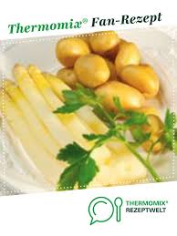 Spargel Mit Kartoffeln Rezept Rezepte Thermomix Rezepte Rezepte Thermomix