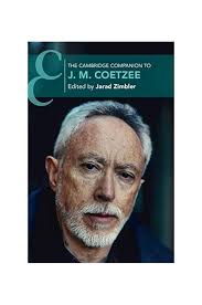 The Cambridge Companion to J. M. Coetzee