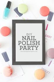 Diy Nail Polish Party Free Printables Designeatrepeat Nail Polish Party Diy Nail Polish Pamper Party