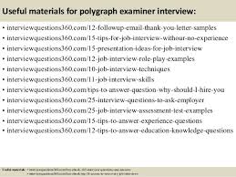Use these 66 questions for couples to spark fun conversations. Top 10 Polygraph Examiner Interview Questions And Answers