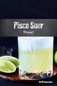 Pisco Sour Rezept Edeka Rezept Pisco Sour Pisco Edeka