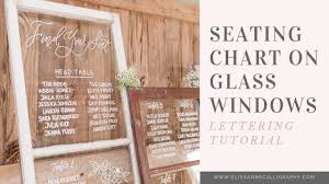 How To Hand Letter A Glass Seating Chart Diy Tutorial