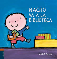 Comunícate con los autores cartilla de nacho pdf, descargar cartilla nacho lee pdf, libro porque los hombres aman a las cabro libro. Nacho Va A La Biblioteca Slegers Liesbet Libro En Papel 9788426397805