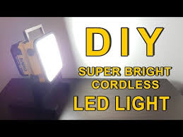 Diy Super Bright Led Light Dewalt 20v Powered Cordless Youtube