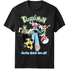 Whatever you're shopping for, we've got it. Dogemon T Shirt Big Dog Big Dog T Shirts Pokemon Shirts T Shirt