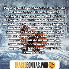 No importan por dónde en este cumpleaños quiero decirte papá: Frases Y Mensajes De Feliz Cumpleanos Para Papa