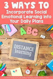 3 Ways To Add Sel Into Your Distance Learning Schedule In 2020 Social Emotional Activities Social Emotional Learning Lessons Social Emotional Learning