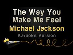 Michael Jackson The Way You Make Me Feel Karaoke Version Youtube