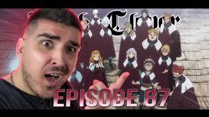 THESE ARE OUR ROYAL KNIGHTS??!!! BLACK CLOVER EPISODE 87 REACTION!!!