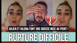 Julien Et Hilona Se Confient Avec Emotion Sur Leur Rupture Et Font Une Grosse Mise Au Point Youtube