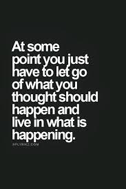 Thinking About Your Life Living In The Unexpected And Loving It Words Quotes Life Quotes Quotable Quotes