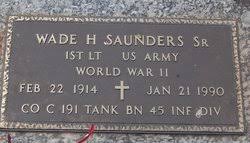Lieut Wade Hampton Saunders Sr. (1914-1990)